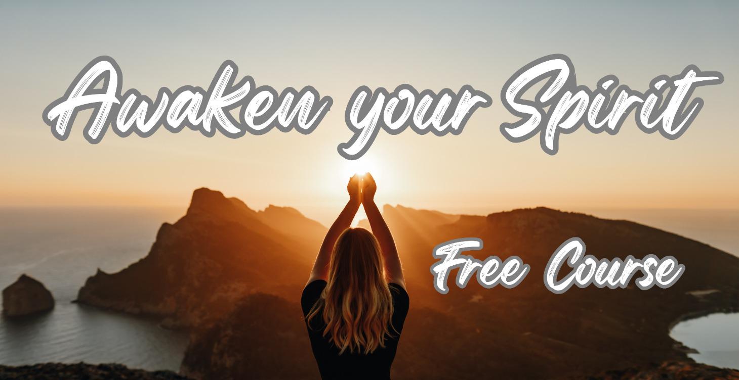 Awaken your Spirit
