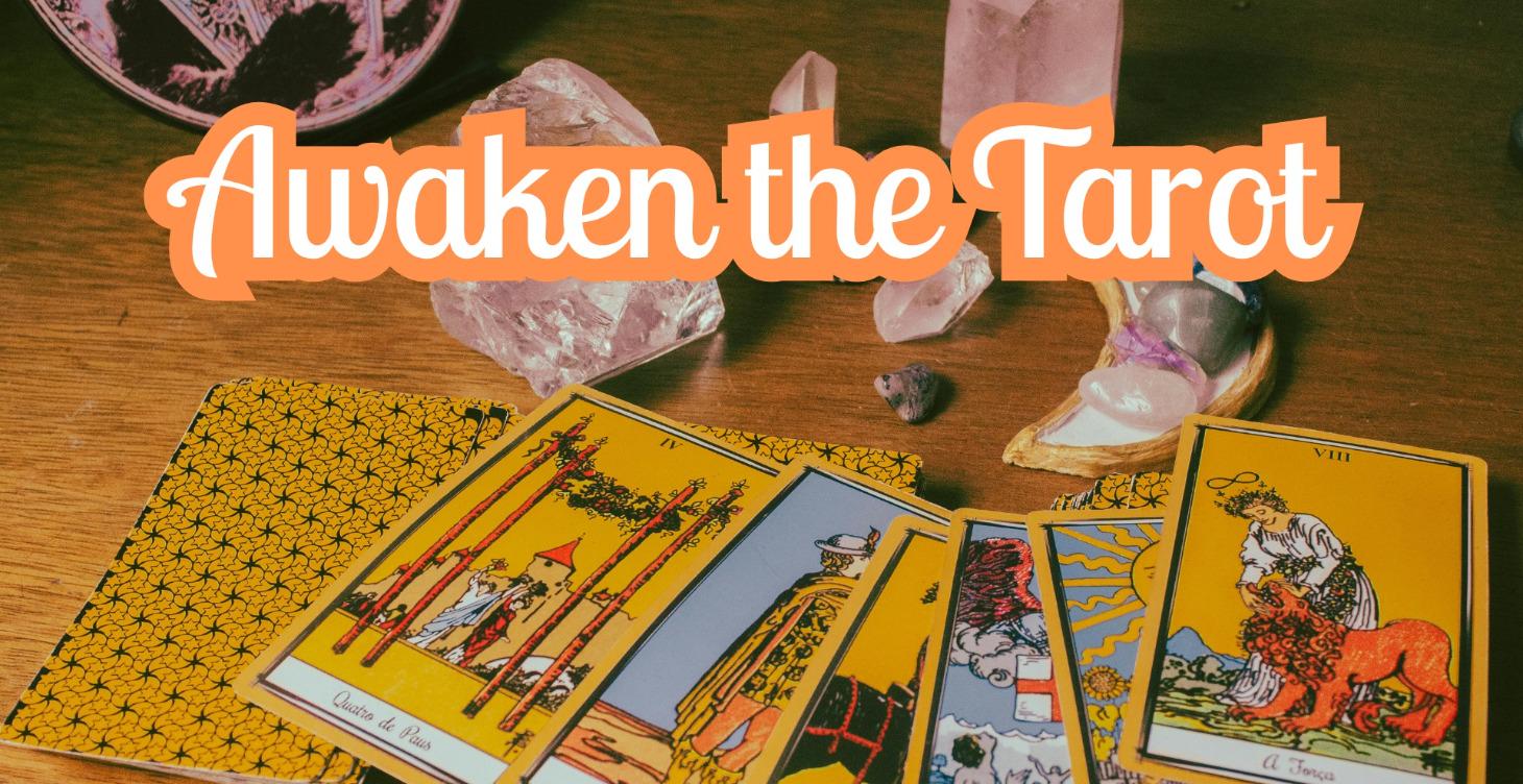 Awaken the Tarot