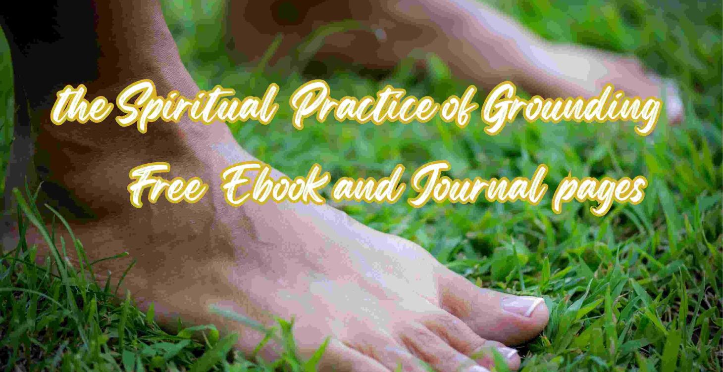 Spiritual  Practice  of Grounding eBook Journal
