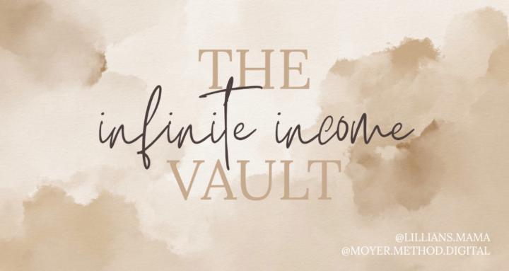 The Infinite Income Vault™
