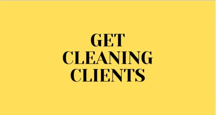 Get Cleaning Clients