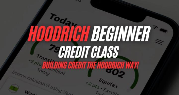 Hoodrich Beginner Credit Class