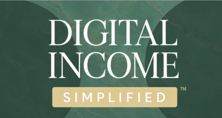 Digital Income Simplified