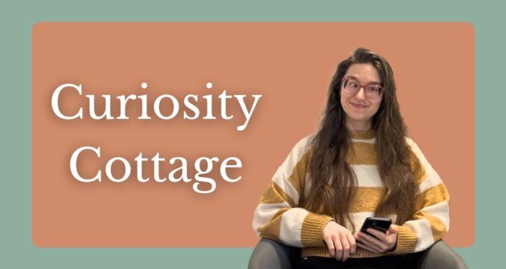 Curiosity Cottage