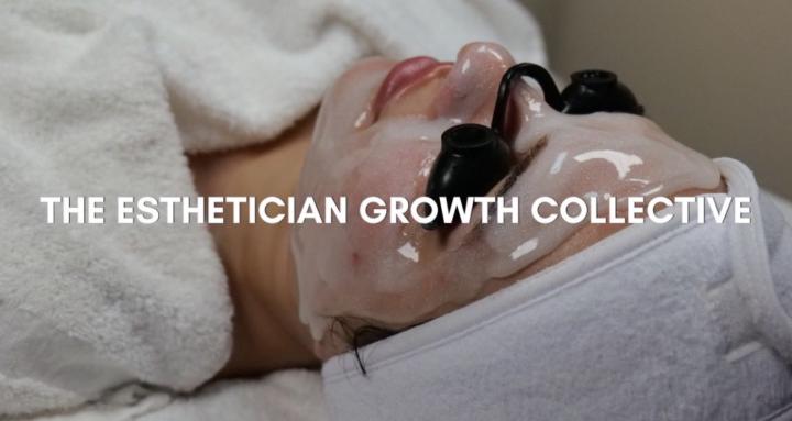 Esthetician Growth Collective