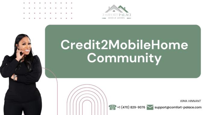Credit2MobileHome Community