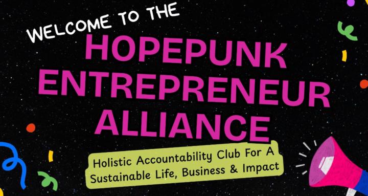Hopepunk Entrepreneur Alliance