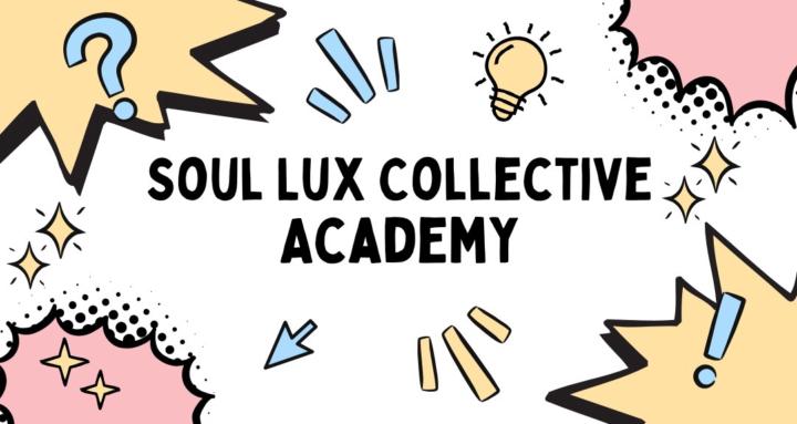 Soul Lux Collective Academy