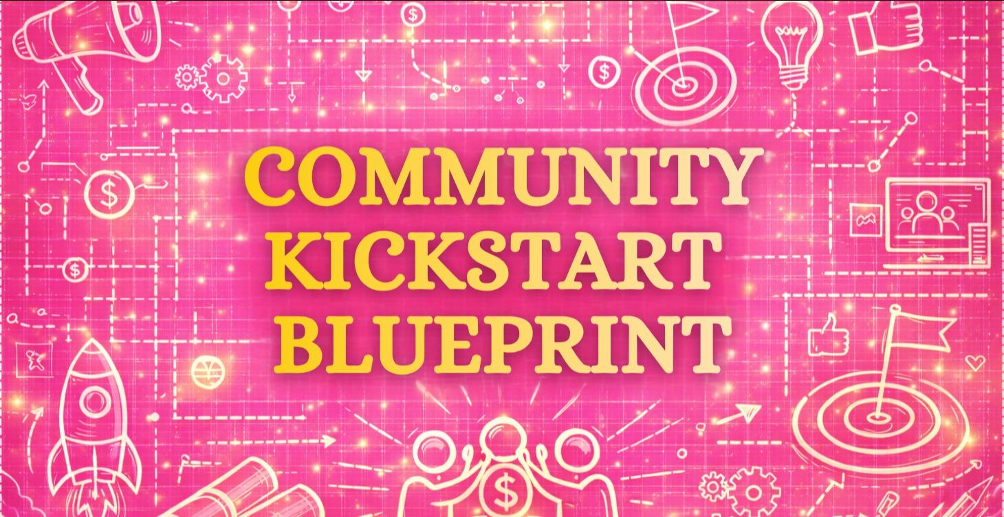 Community Kickstart Blueprint
