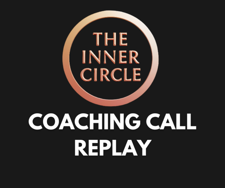 🎥 THE REPLAY IS UP INNER CIRCLE & VIP MEMBERS 🎥