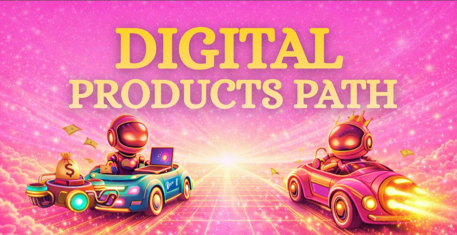 🔥 Digital Product Path