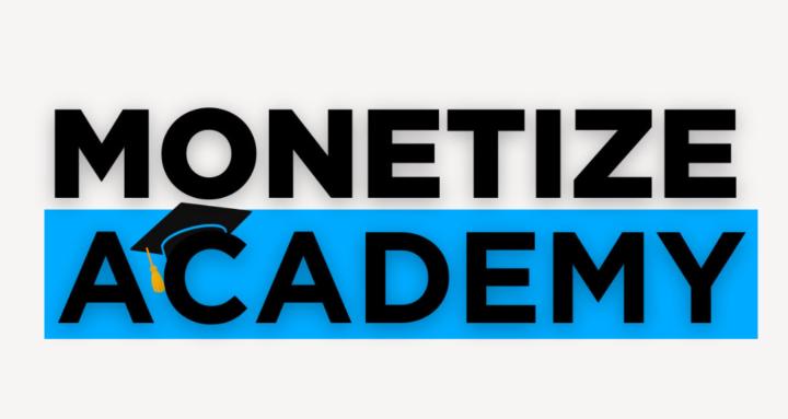 Monetize Academy