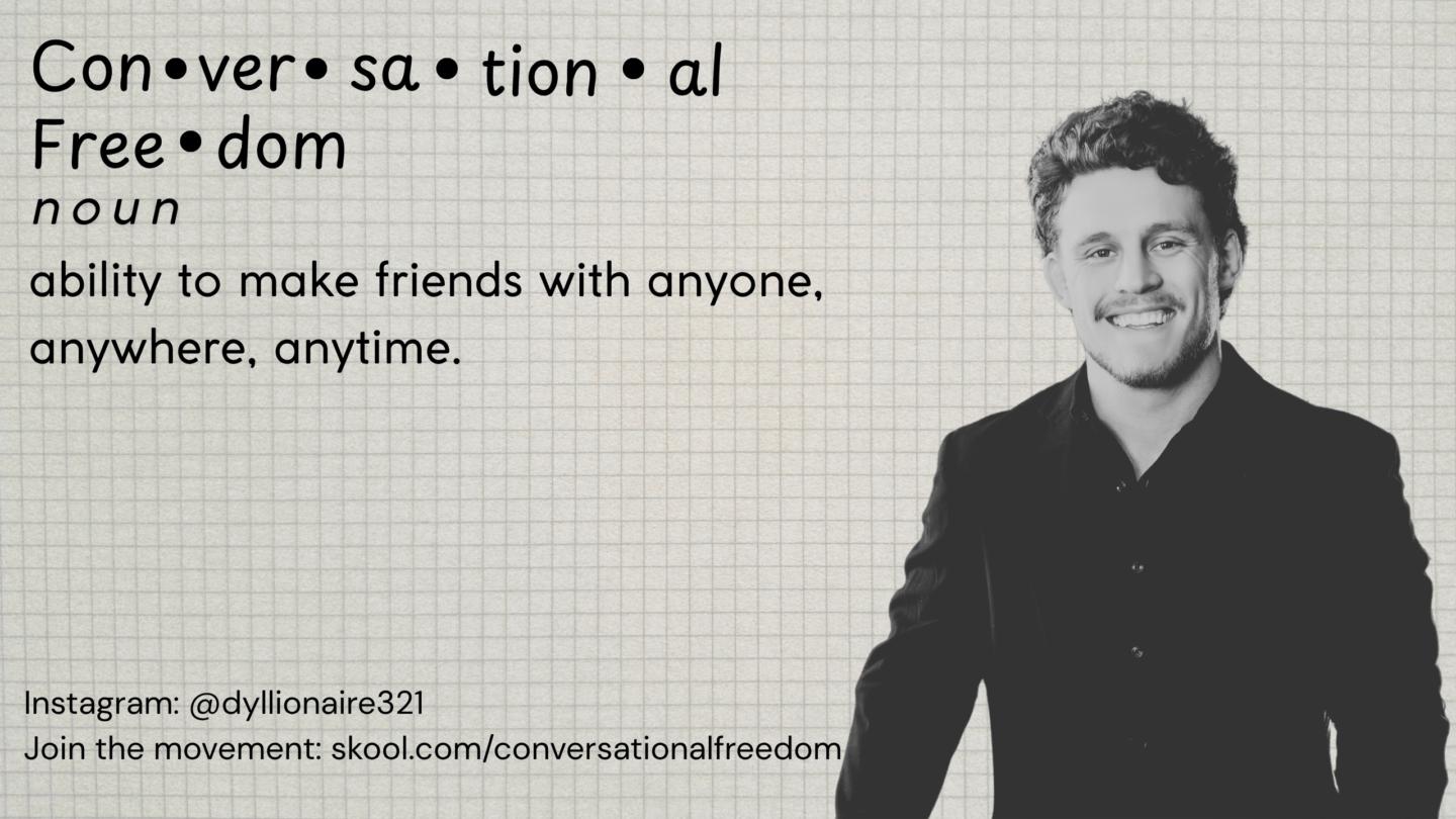 Conversational Freedom