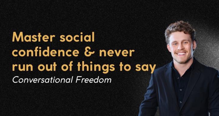 Conversational Freedom 