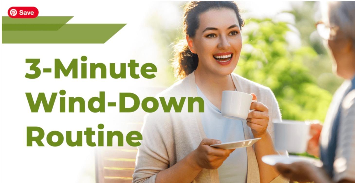 3-Minute Wind-down Routine