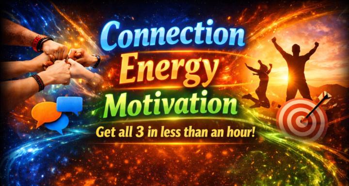 Connection Energy Motivation