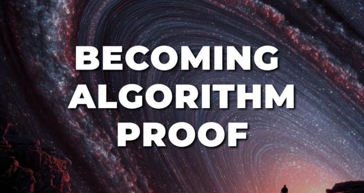 Becoming Algorithm Proof