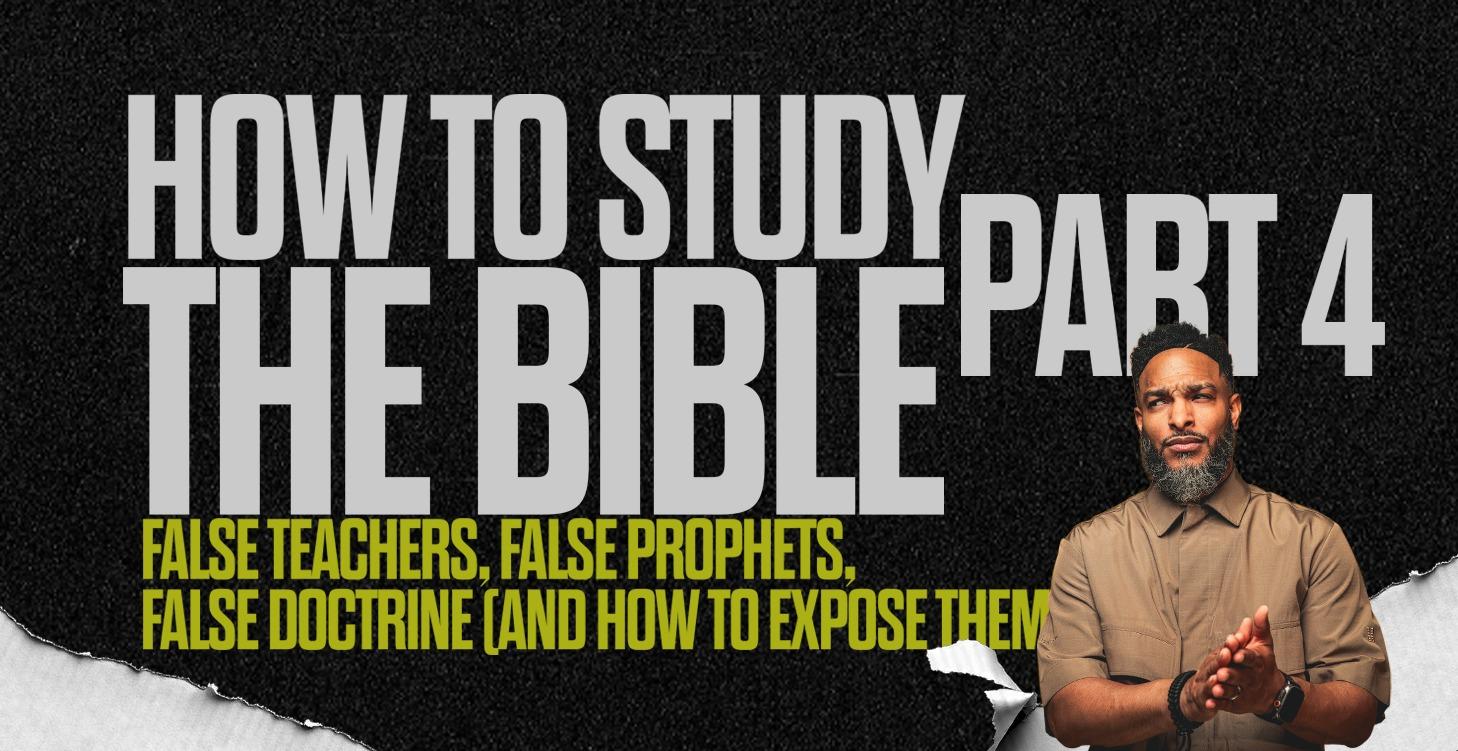 HOW TO STUDY THE BIBLE Part 4