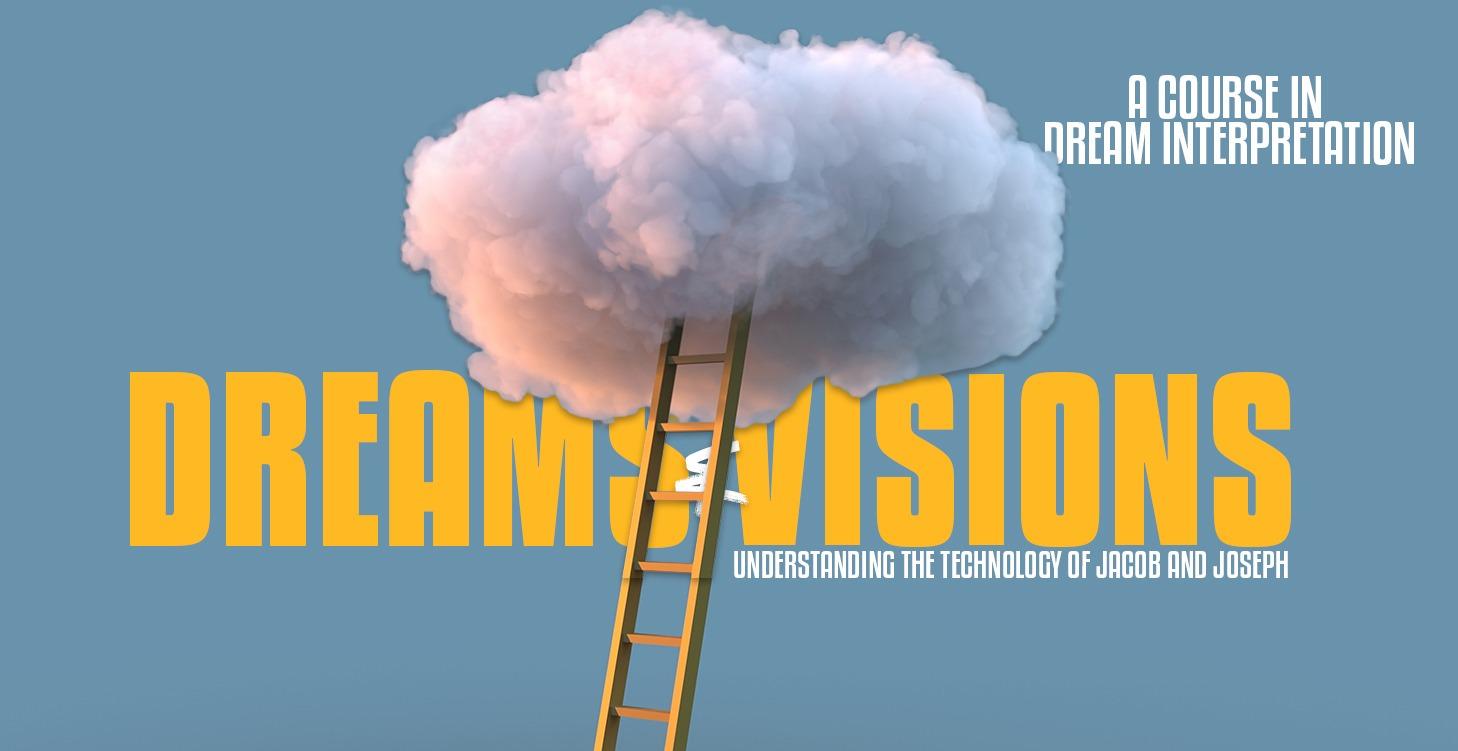 DREAMS & VISIONS: A Course in Dream Interpretation