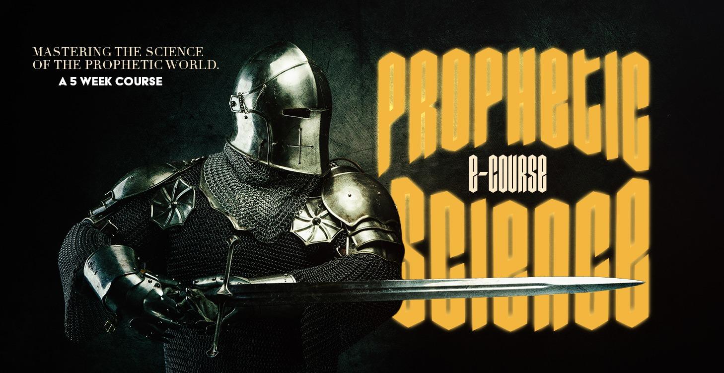 PROPHETIC SCIENCE- 5 WEEK  COHORT