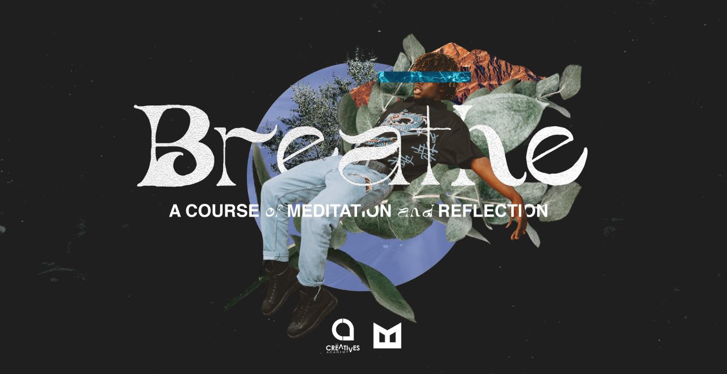 Breathe: Meditation Discipleship