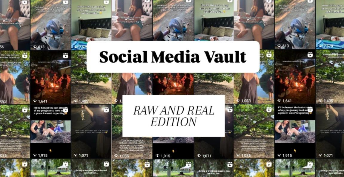 Social Media Vault (Raw + Real Edition)