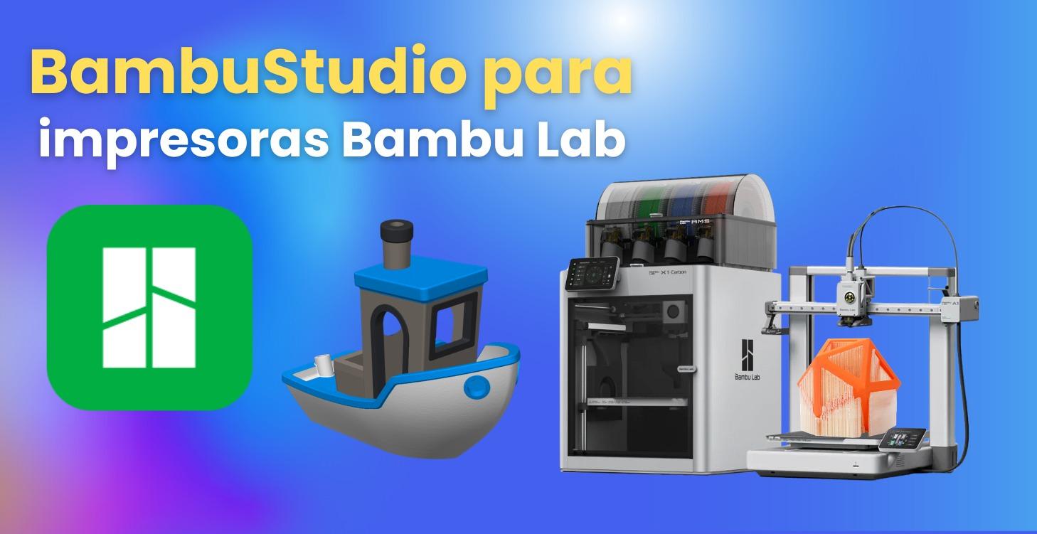 BambuStudio para impresoras Bambu Lab