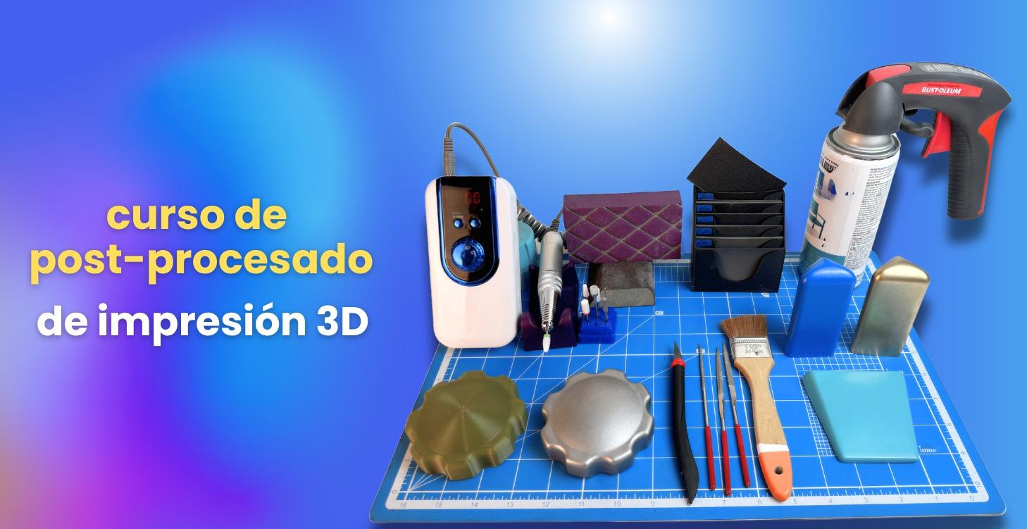 Postprocesado de impresión 3D