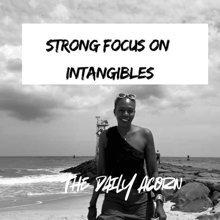 Level Up. Focus on the Intangibles 