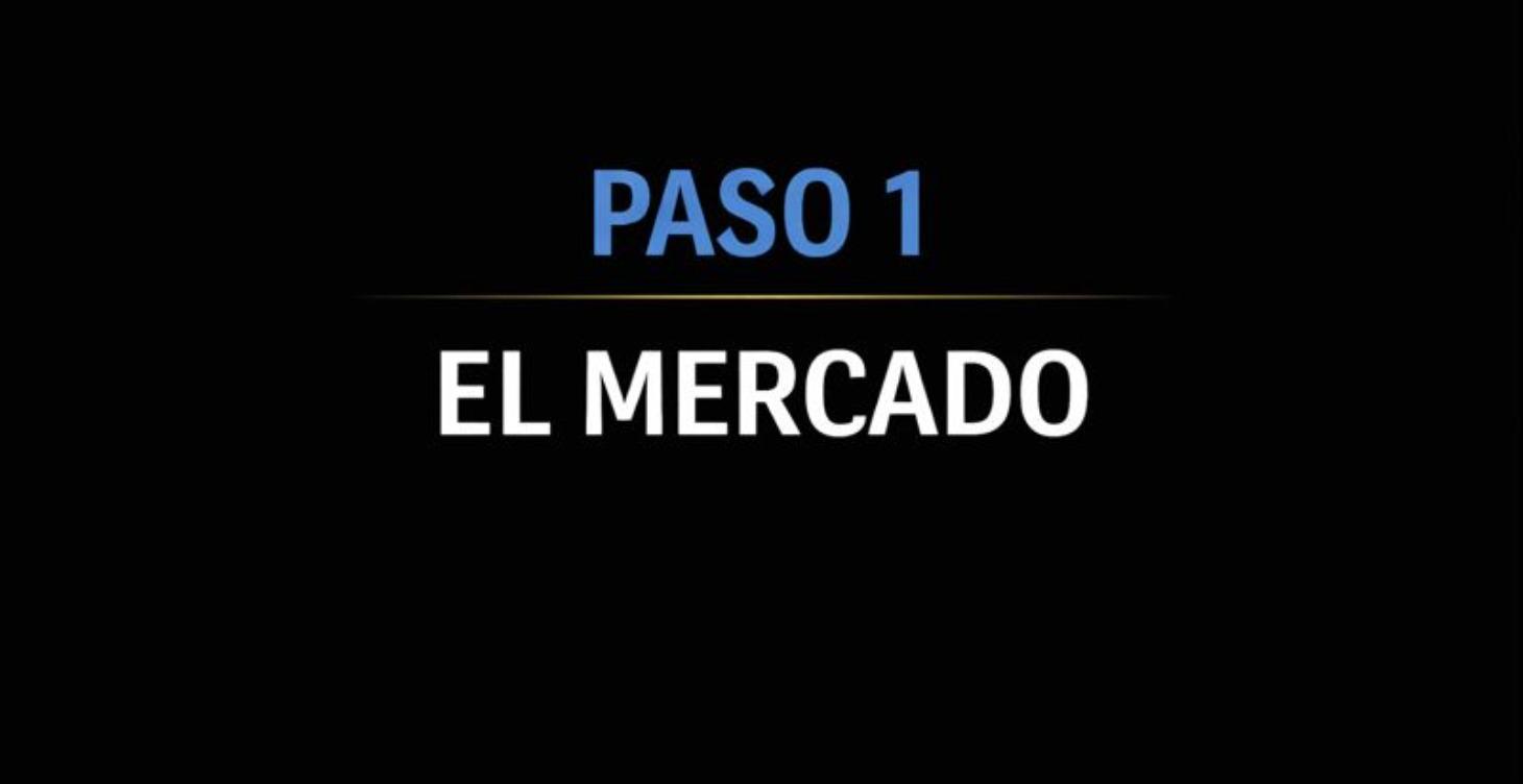PASO 1: El Mercado