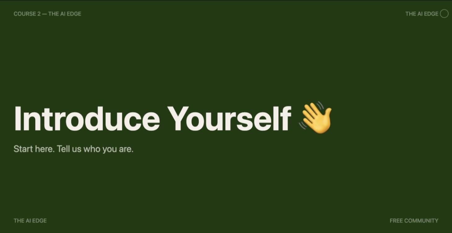 Introduce Yourself 👋