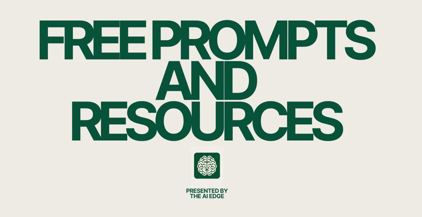 FREE Prompts and Resources