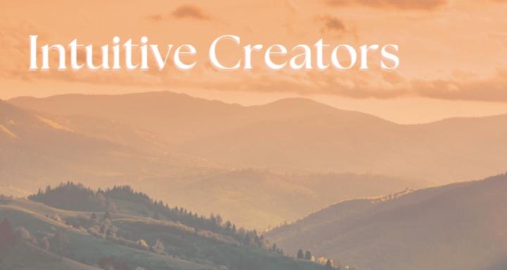 Intuitive Creators