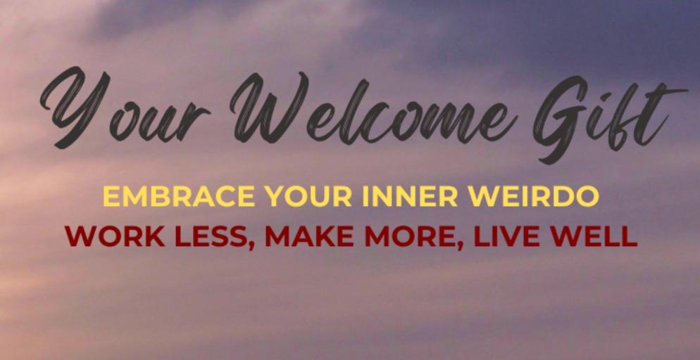 How to Embrace Your Inner Weirdo