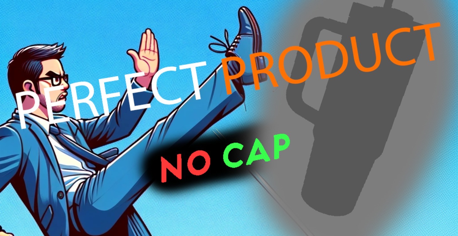 Finding The Perfect Product