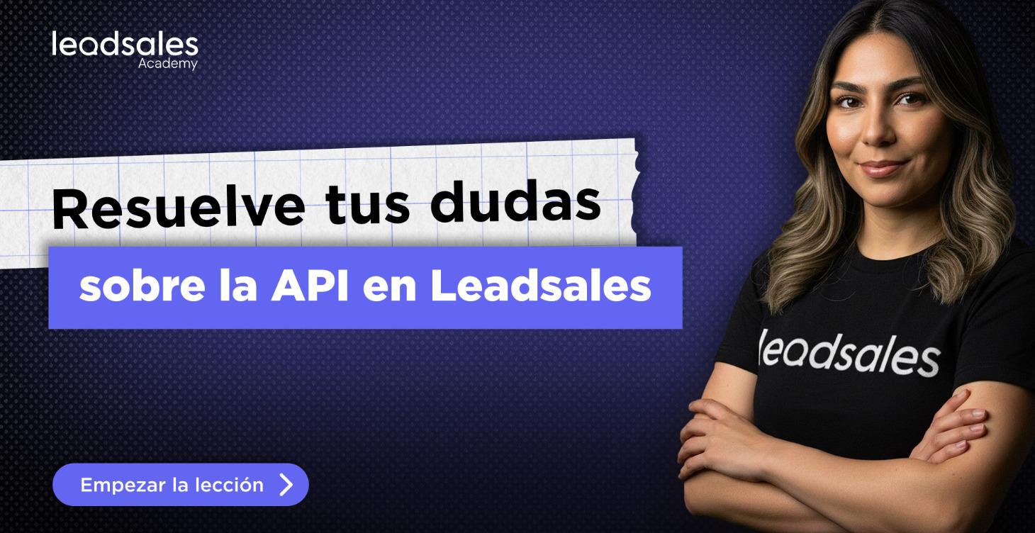 Resuelve tus dudas sobre la API en Leadsales