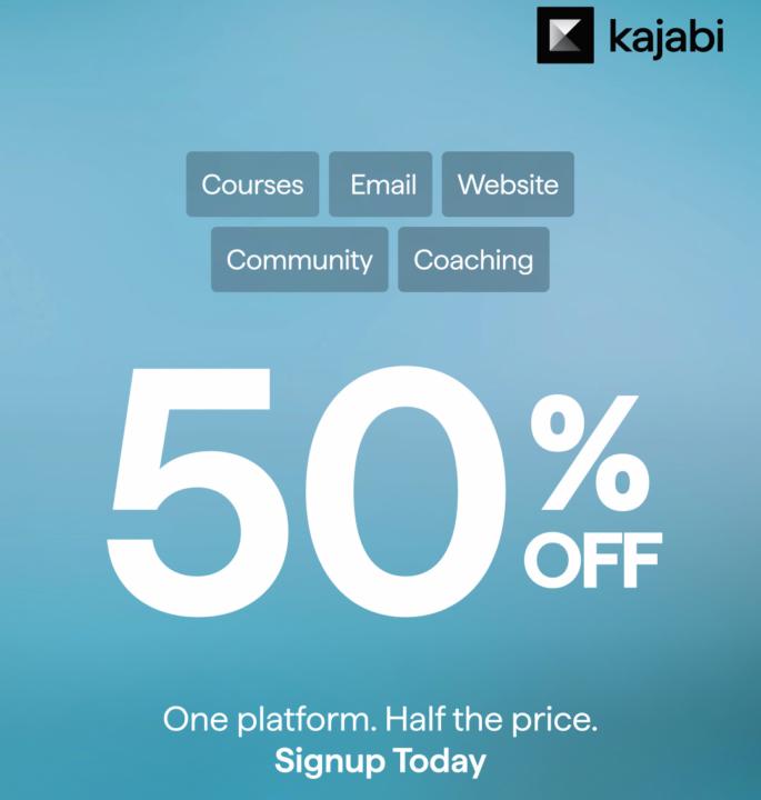 ⭐ Kajabi Is 50% Off For A Full Year (exactly what I use!)