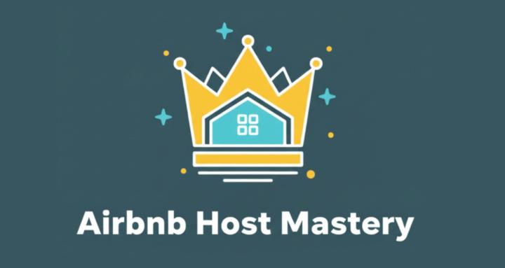 Airbnb Host Mastery