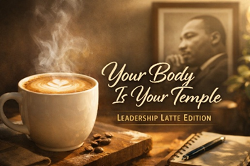 Motivation Monday: Leadership Latte #51: The Temple