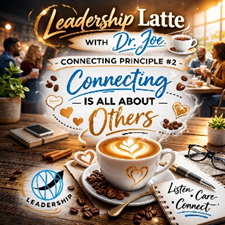 Motivation Monday: Leadership Latte #59: Connecting is About Others