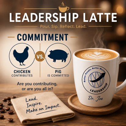 Motivation Monday: Leadership Latte #73: Commitment 