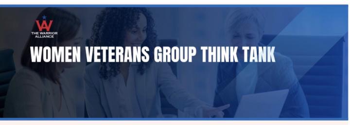 Women Veterans Group Think Tank: Blueprint to Action
