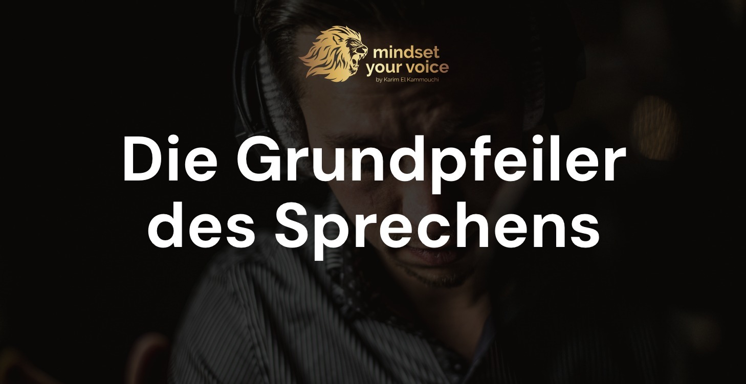 Die Grundpfeiler des Sprechens