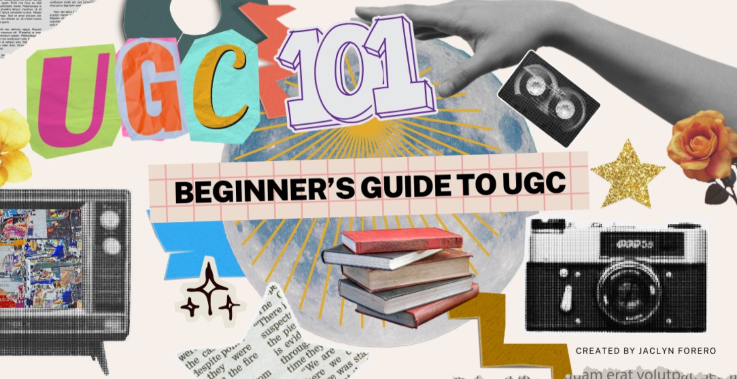 UGC 101 - A Beginner's Guide to UGC