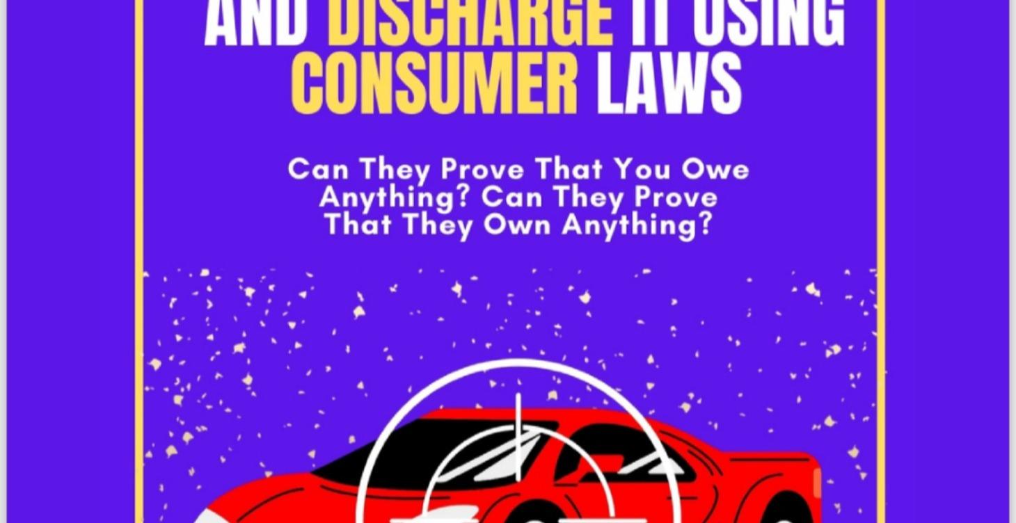 How To Discharge A Car Using Consumer Law