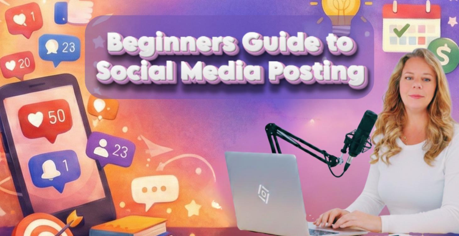 🔥 NEW Beginner's Guide to Social Media Posting