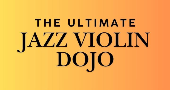 The Ultimate Jazz Violin Dojo