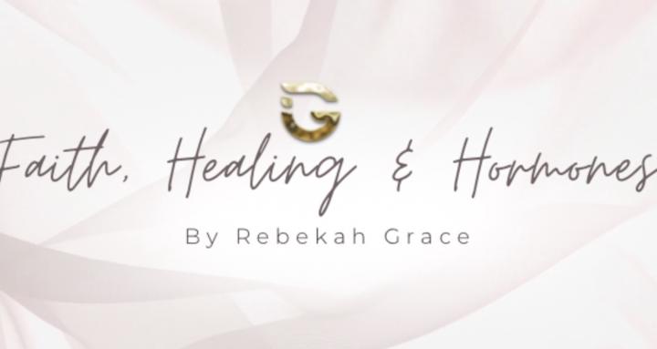Faith, Healing & Hormones