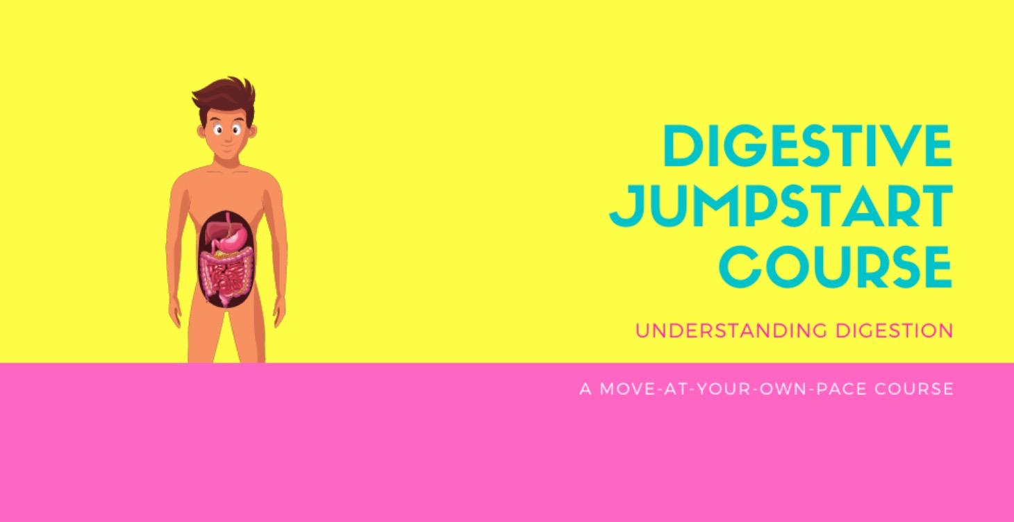 Digestive Jumpstart Course