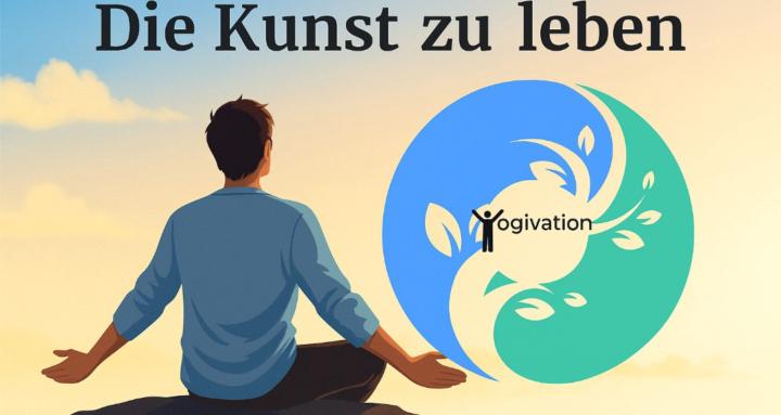 Die Kunst zu Leben
